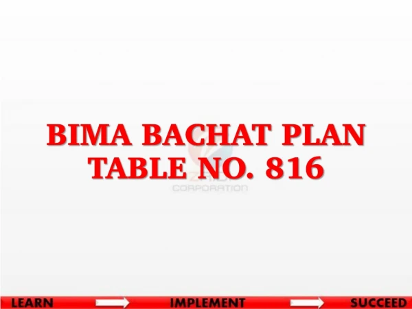 BIMA BACHAT PLAN TABLE NO. 816