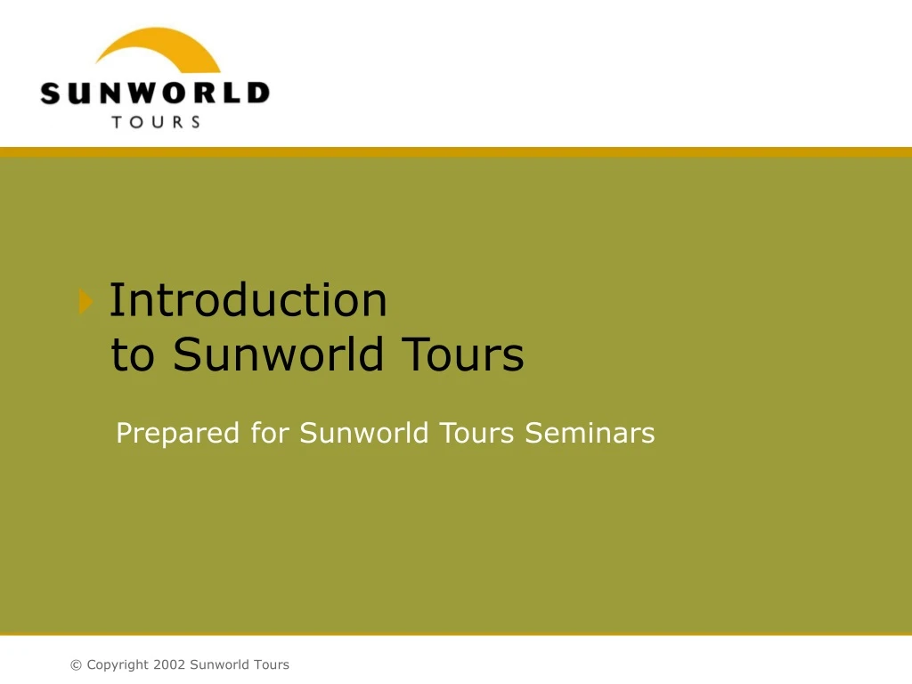 introduction to sunworld tours