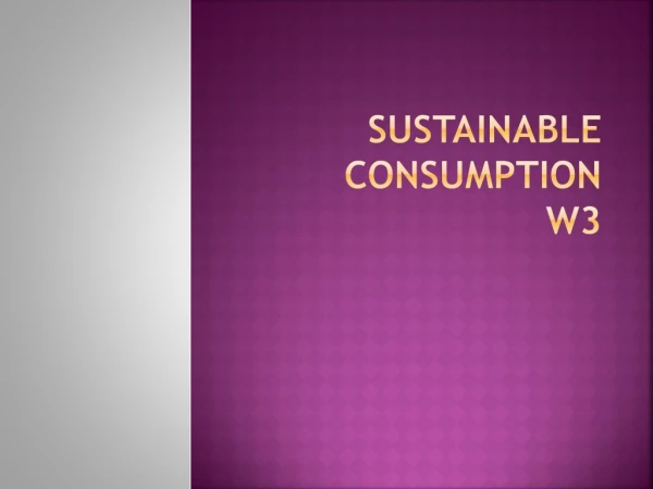 Sustainable Consumption W3