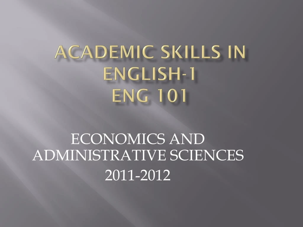 academic skills in english 1 eng 101