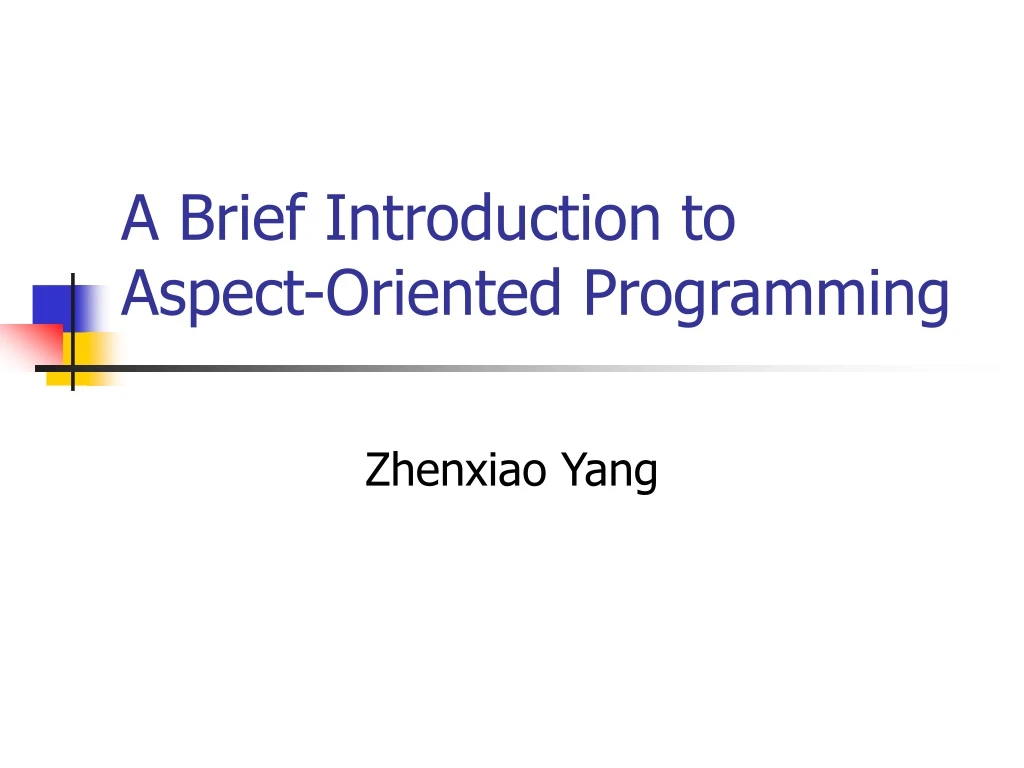 a brief introduction to aspect oriented programming