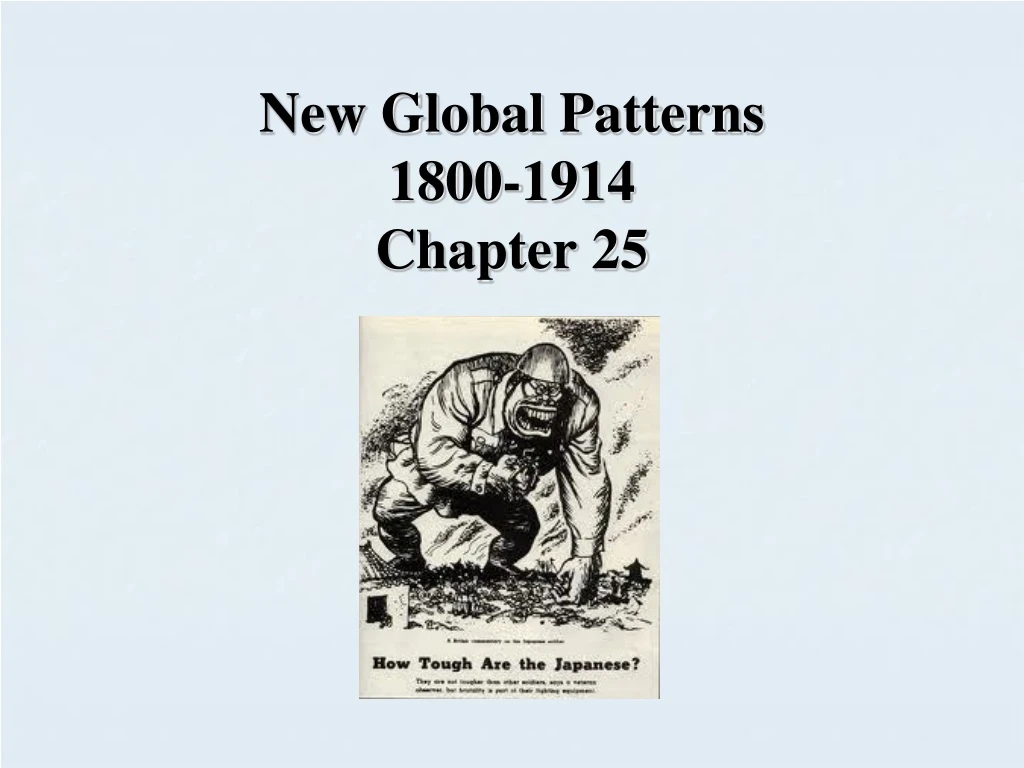 new global patterns 1800 1914 chapter 25