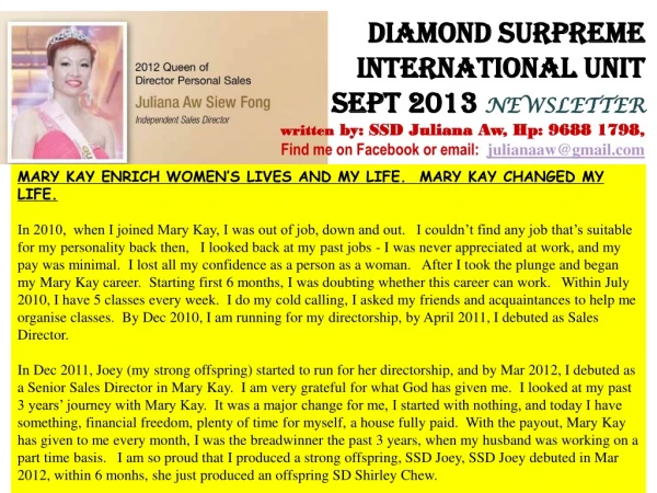 MARY KAY ENRICH WOMEN’S LIVES AND MY LIFE. MARY KAY CHANGED MY LIFE.