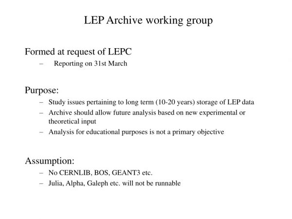 LEP Archive working group