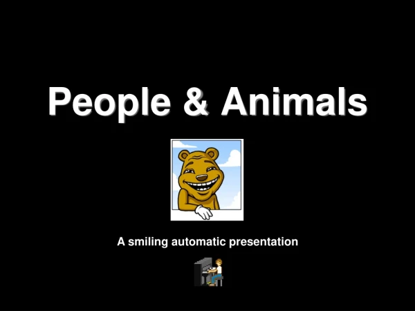 People &amp; Animals