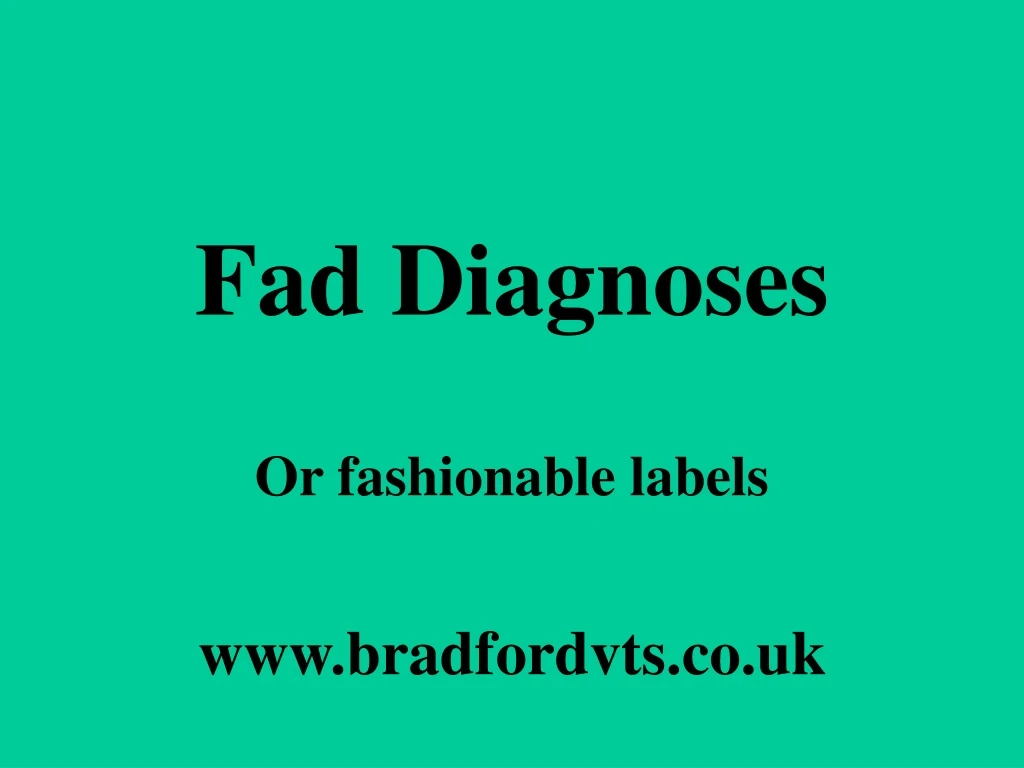 fad diagnoses