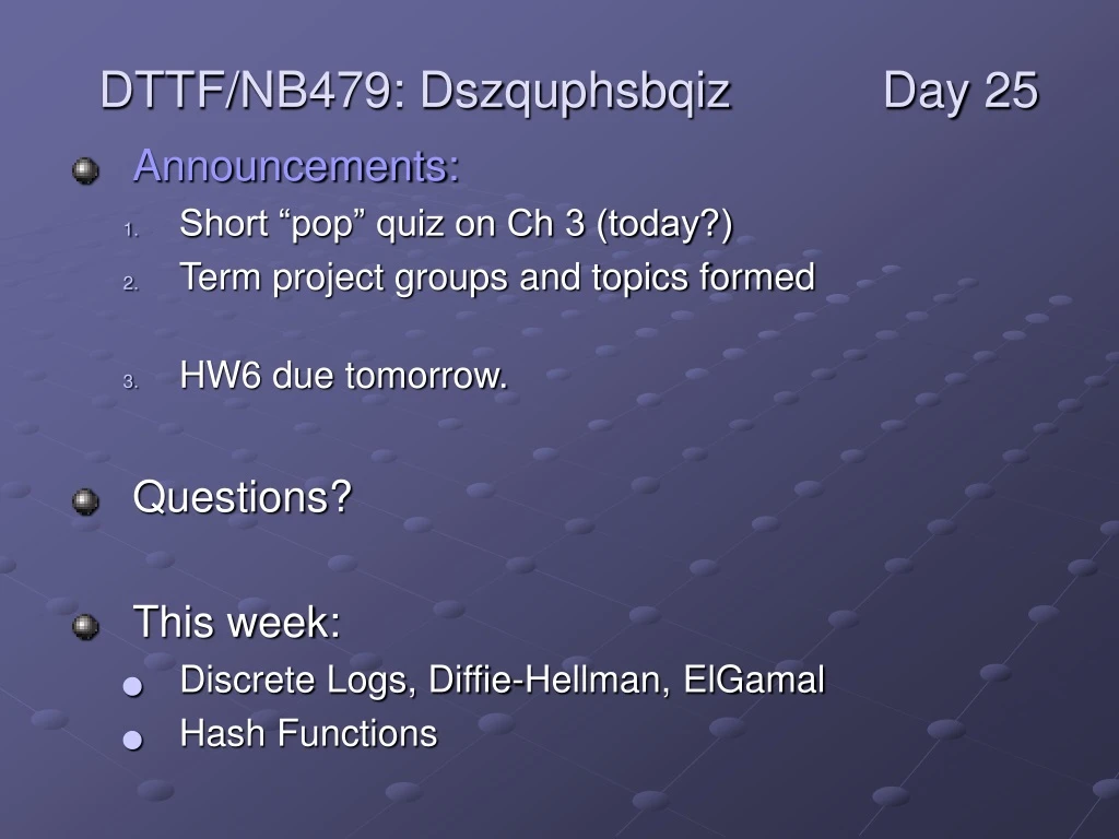 dttf nb479 dszquphsbqiz day 25