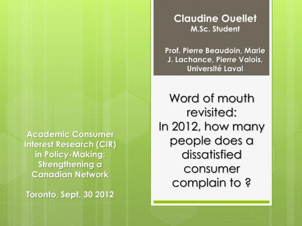 Word of mouth revisited: In 2012, how many people does a dissatisfied consumer complain to ?