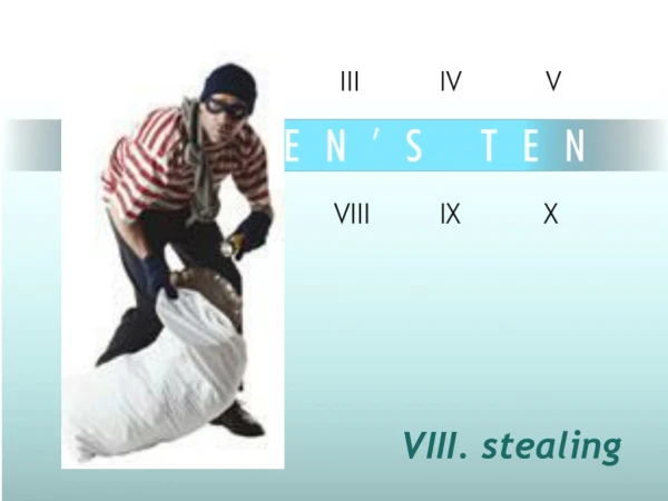VIII. stealing