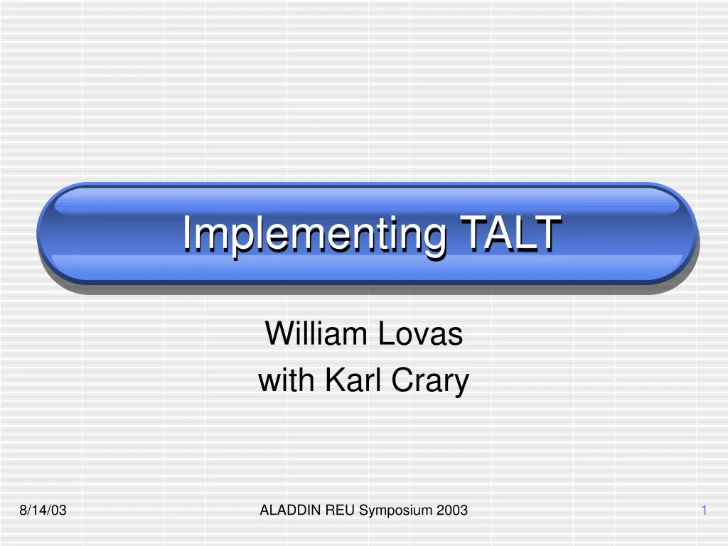 implementing talt