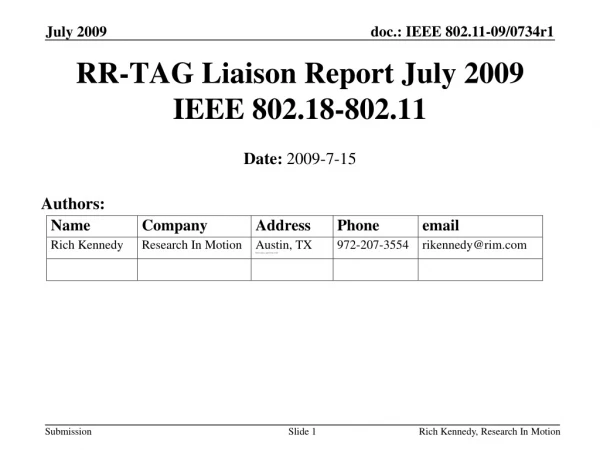 RR-TAG Liaison Report July 2009 IEEE 802.18-802.11