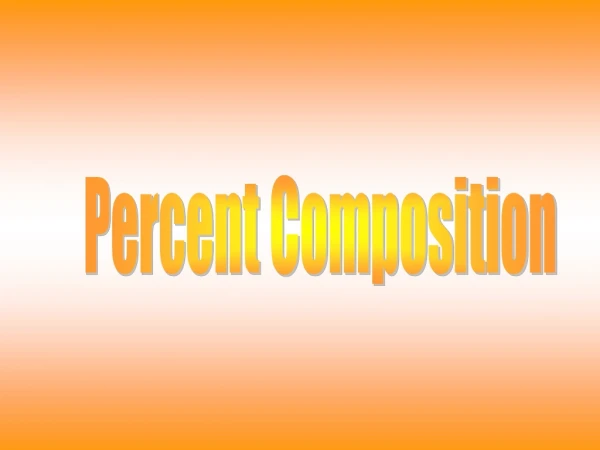 Percent Composition