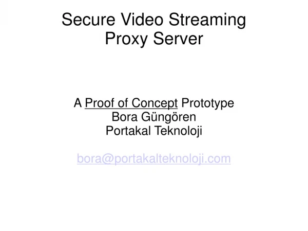 Secure Video Streaming Proxy Server