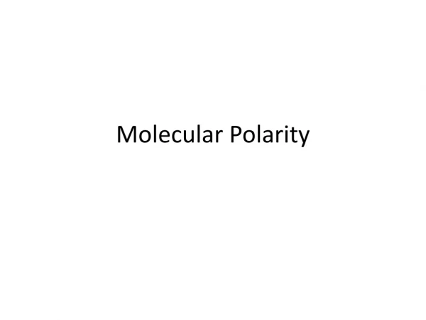 Molecular Polarity