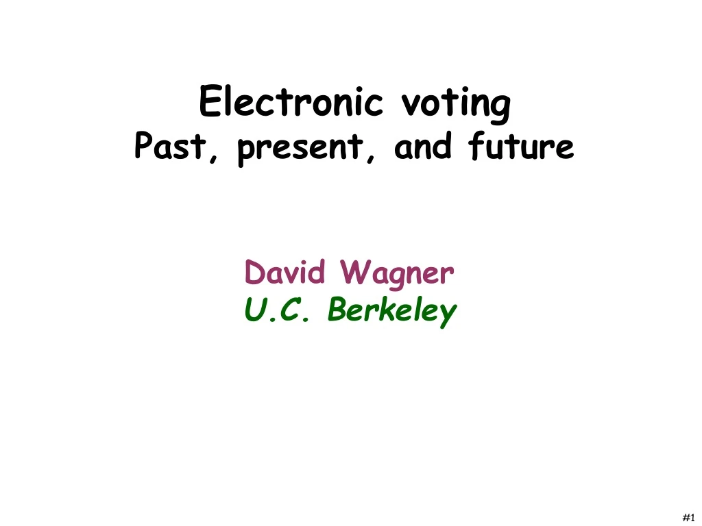 electronic voting past present and future