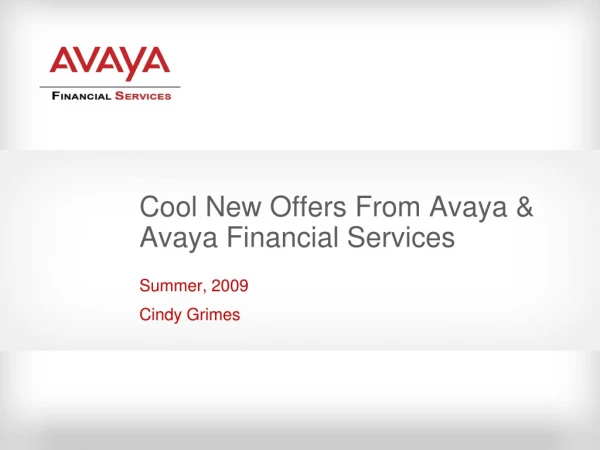 Cool New Offers From Avaya &amp; Avaya Financial Services
