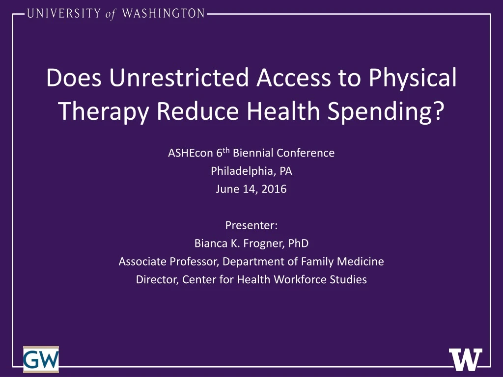 does unrestricted access to physical therapy reduce health spending