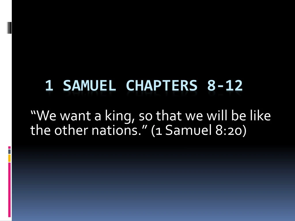 we want a king so that we will be like the other nations 1 samuel 8 20