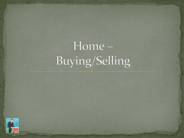 Home – Buying/Selling