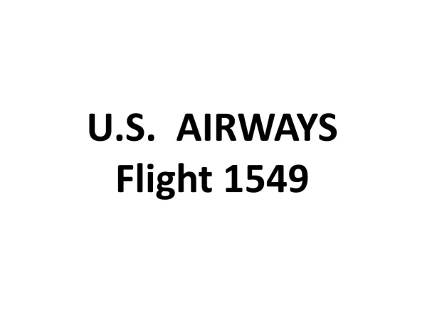 U.S. AIRWAYS Flight 1549