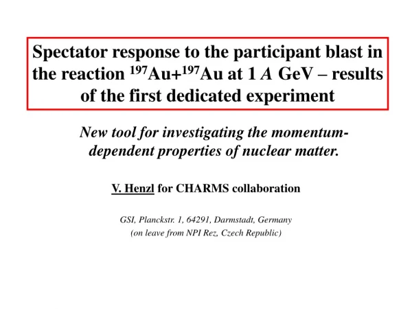 V. Henzl for CHARMS collaboration GSI, Planckstr. 1, 64291, Darmstadt, Germany