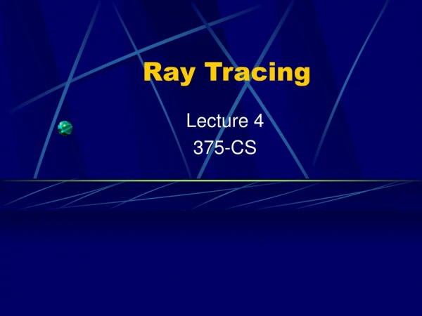 Ray Tracing