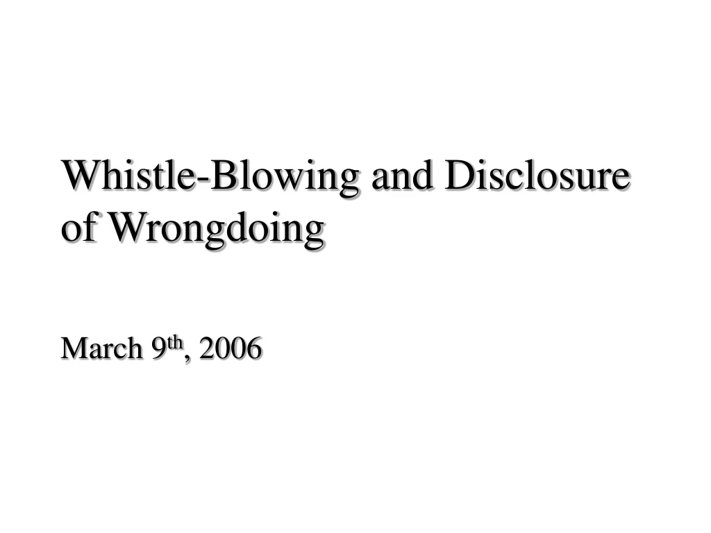 whistle blowing and disclosure of wrongdoing