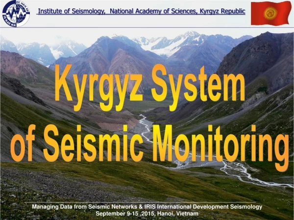 Institute of Seismology, National Academy of Sciences, Kyrgyz Republic