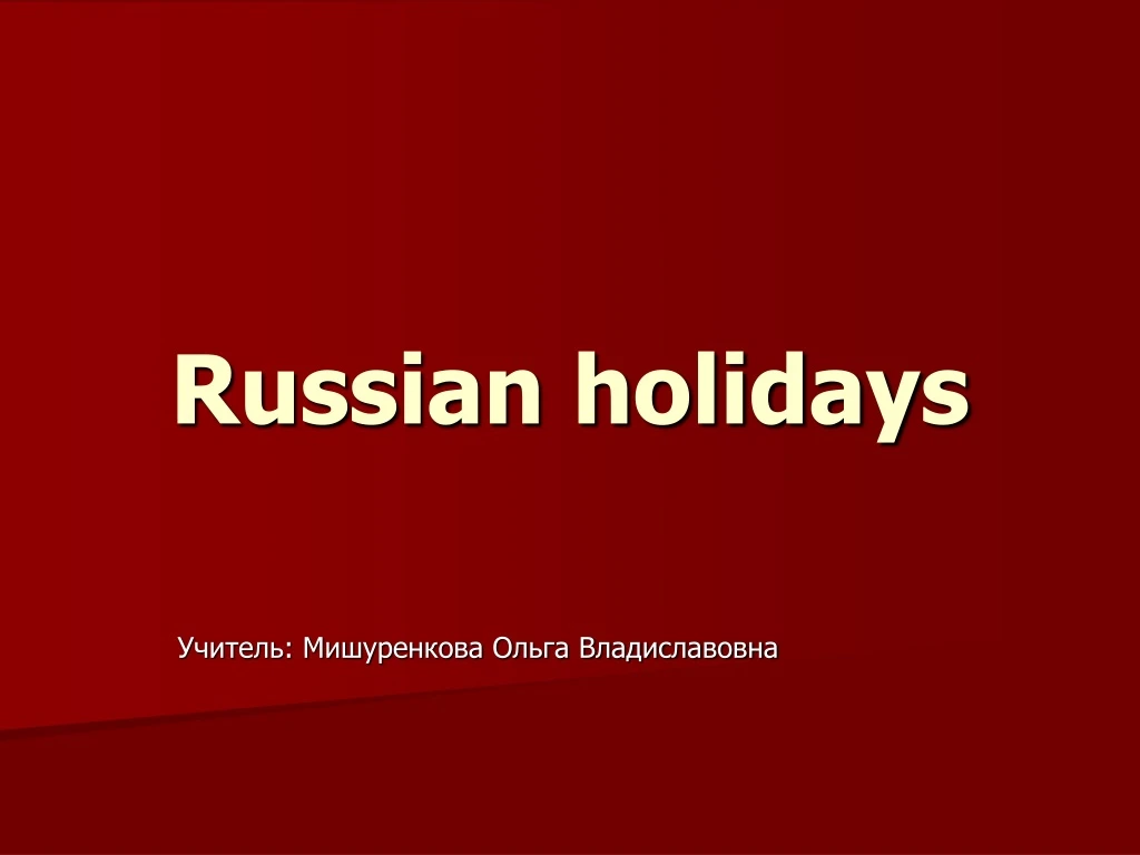 russian holidays