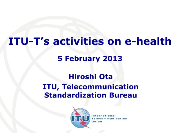 ITU-T’s activities on e-health
