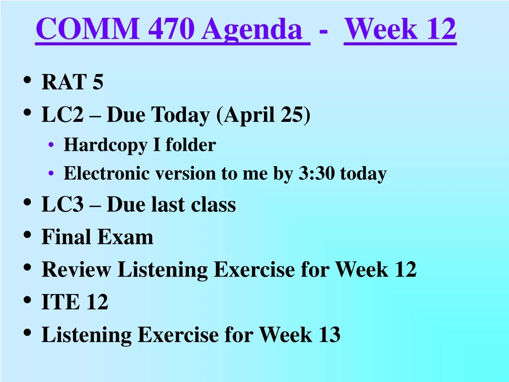 comm 470 agenda week 12
