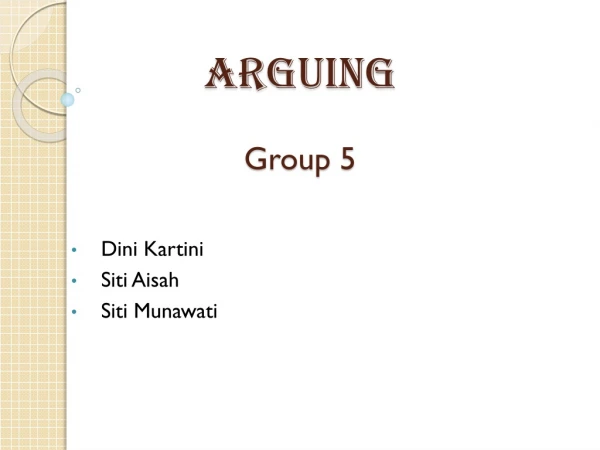 Arguing Group 5