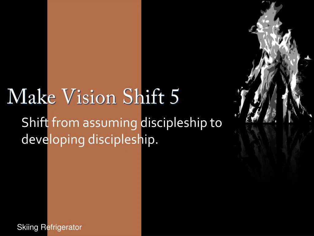 make vision shift 5