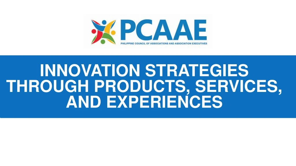 innovation strategies through products services and experiences