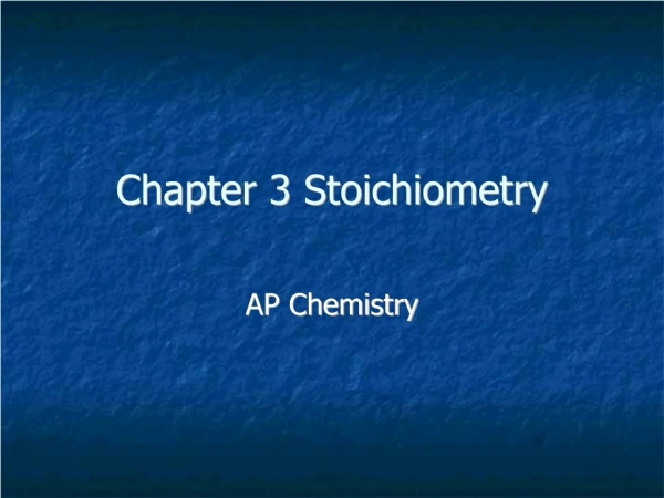 Chapter 3 Stoichiometry