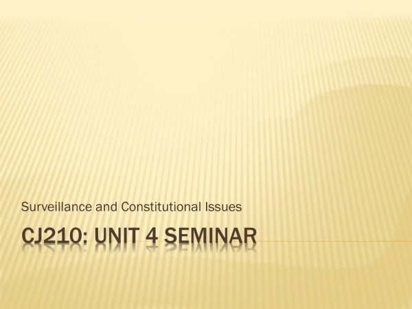 CJ210: Unit 4 Seminar