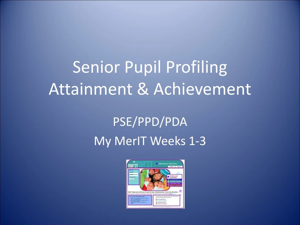 senior pupil profiling attainment achievement