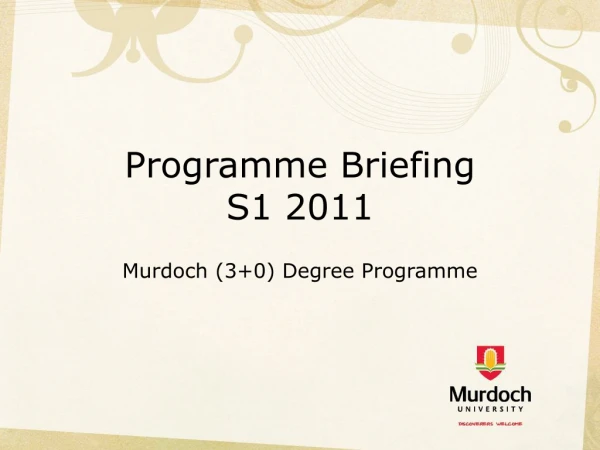 Programme Briefing S1 2011