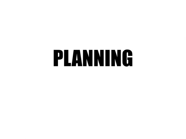 PLANNING