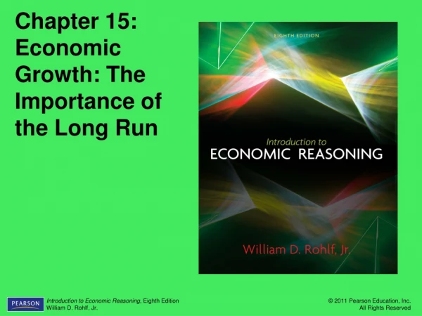 Chapter 15: Economic Growth: The Importance of the Long Run