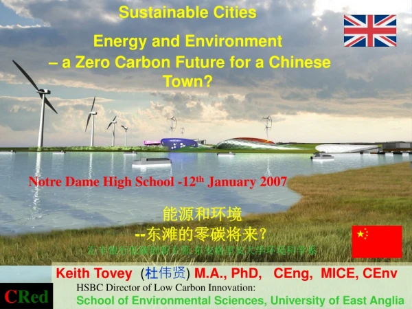 Sustainable Cities Energy and Environment – a Zero Carbon Future for a Chinese Town?