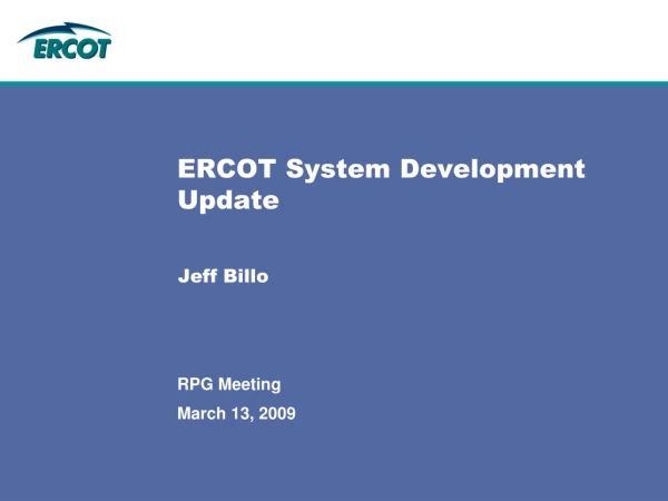 ERCOT System Development Update