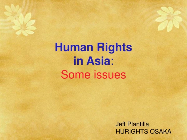 Human Rights in Asia : Some issues