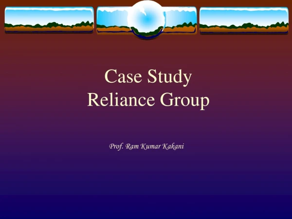 Case Study Reliance Group
