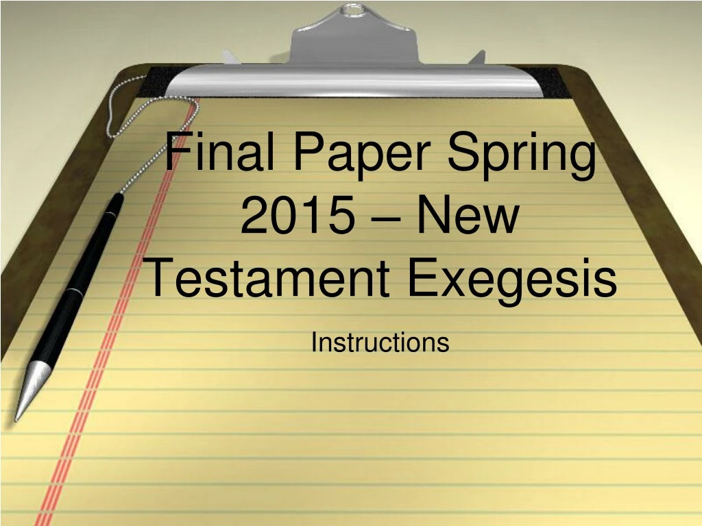 final paper spring 2015 new testament exegesis