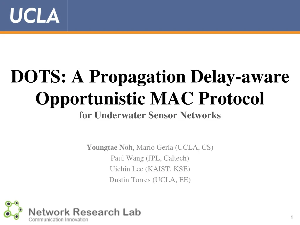 dots a propagation delay aware opportunistic mac protocol for underwater sensor networks
