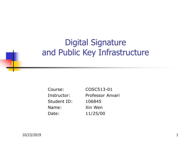 Digital Signature and Public Key Infrastructure