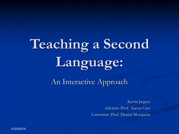 Teaching a Second Language: