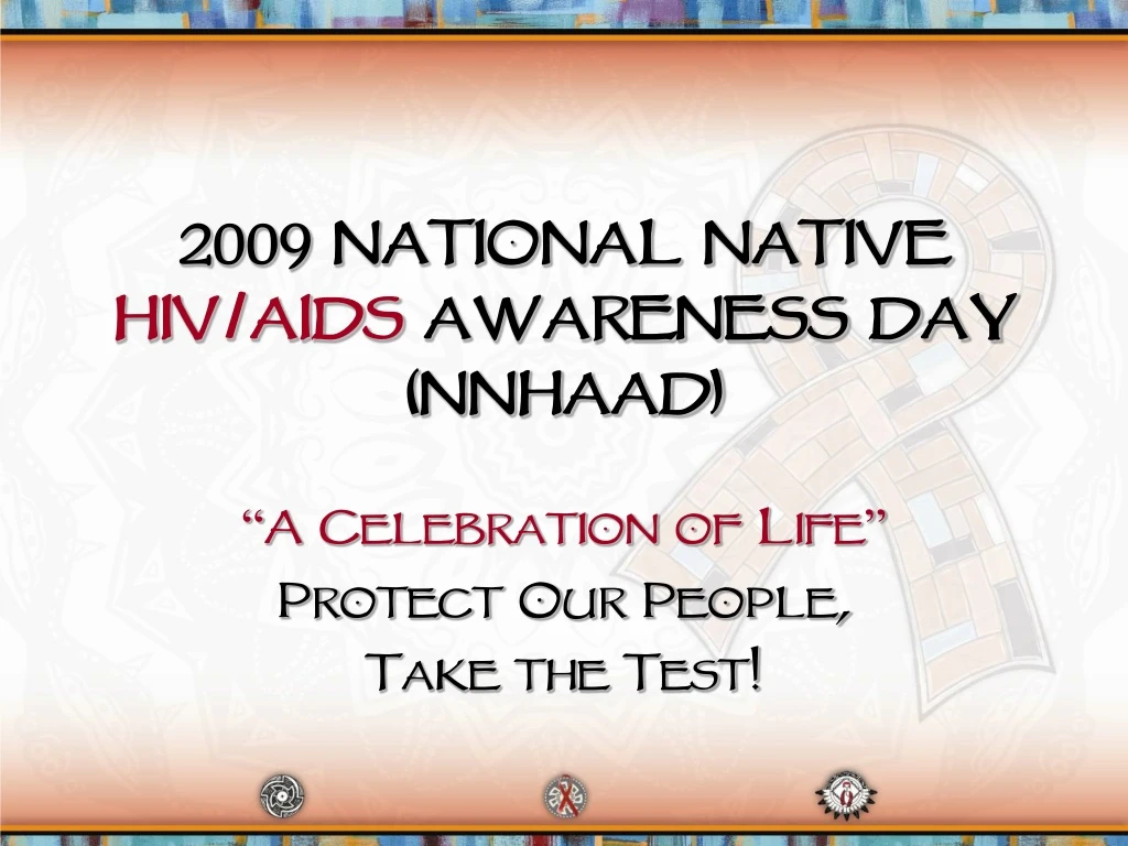2009 national native hiv aids awareness day nnhaad