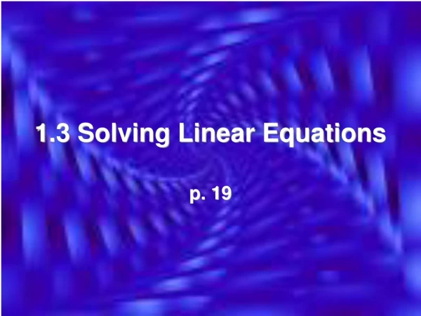 1.3 Solving Linear Equations